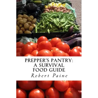 Prepper's Pantry: A Survival Food Guide
