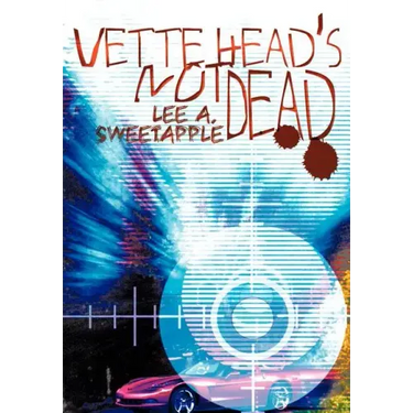 Vette Head's Not Dead