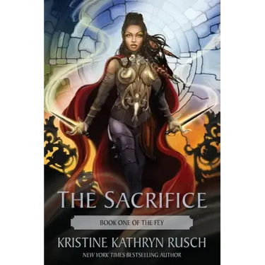 The Sacrifice: Book One of The Fey