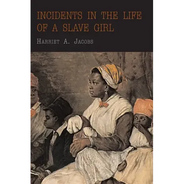 Incidents in the Life of a Slave Girl