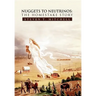 Nuggets to Neutrinos: The Homestake Story