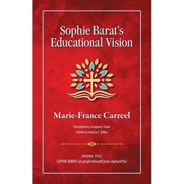 Sophie Barat's Educational Vision