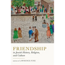 Friendship in Jewish History, Religion, and Culture