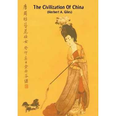 The Civilization of China