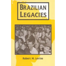 Brazilian Legacies