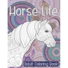 Horse Life - Adult Coloring Book