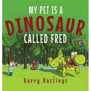 My Pet is a Dinosaur Called Fred