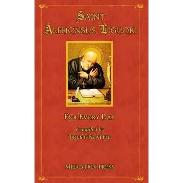 Saint Alphonsus for Every Day