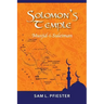 Solomon's Temple: Musjid-i-Suleiman & the Quest for Oil in the Middle East