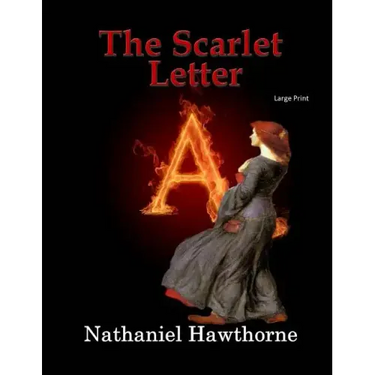 The Scarlet Letter: Large Print