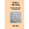 The Race to Indian Territory: Three Railroads, Their Struggle, and Their Ultimate Fates