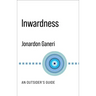 Inwardness: An Outsider's Guide