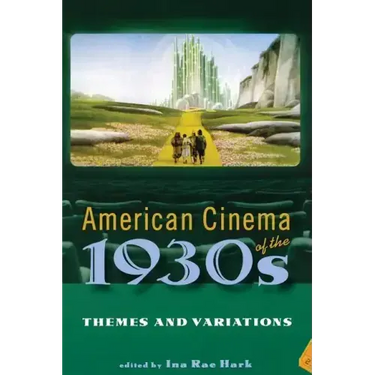 American Cinema of the 1930s: Themes and Variations