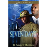 Seven Days