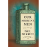 Our Medicine Men (Read & Co. Science)