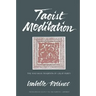 Taoist Meditation: The Mao-shan Tradition of Great Purity
