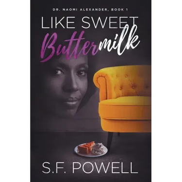 Like Sweet Buttermilk: Dr. Naomi Alexander, Book 1