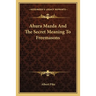 Ahura Mazda And The Secret Meaning To Freemasons