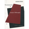 Deconstruction as Analytic Philosophy