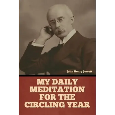 My Daily Meditation for the Circling Year
