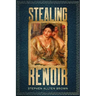 Stealing Renoir: A Mystery Thriller where Art, Crime, and History converge.
