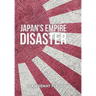 The Japanese Empire Disaster