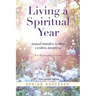 Living a Spiritual Year