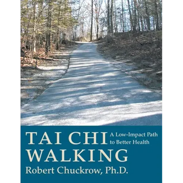 Tai Chi Walking: A Low-Impact Path to Better Health