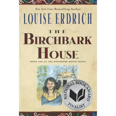 The Birchbark House