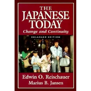 The Japanese Today: Change and Continuity, Enlarged Edition