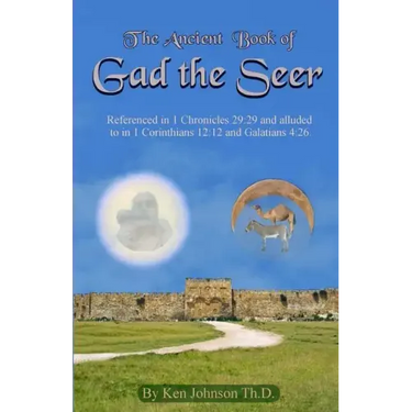 Ancient Book of Gad the Seer
