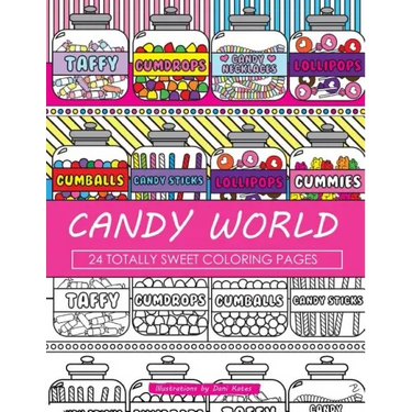 Candy World Coloring Book: 24 Totally Sweet Coloring Pages