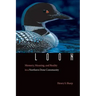 Loon: Memory, Meaning, and Reality in a Northern Dene Community