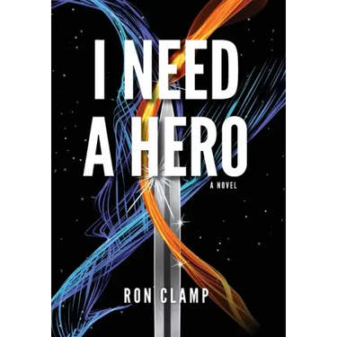 I Need a Hero