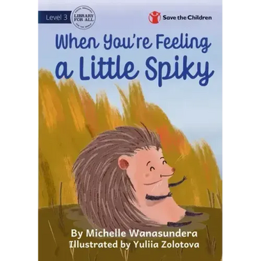 When You're Feeling a Little Spiky
