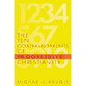 The Ten Commandments of Progressive Christianity