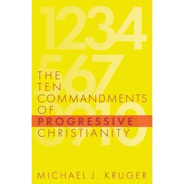 The Ten Commandments of Progressive Christianity