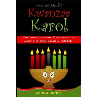 Kwanzaa Klaus 2: A Kwanzaa Karol