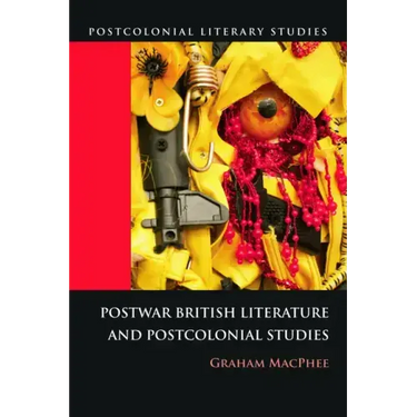 Postwar British Literature and Postcolonial Studies