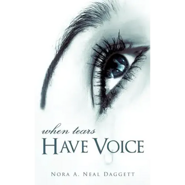 When Tears Have Voice