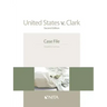 United States V. Clark: Case File
