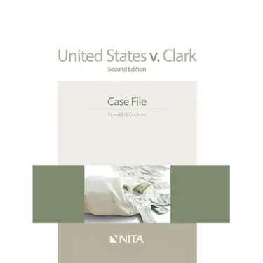 United States V. Clark: Case File