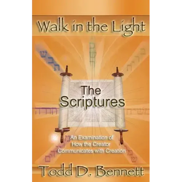 The Scriptures: An Examination of How the Creator Communicates with Creation