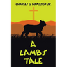 A Lamb's Tale
