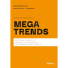 Global Perspectives on Megatrends: The Future as Seen by Analysts and Researchers from Different World Regions