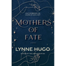 Mothers of Fate