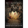 Betraying the Mob