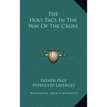 The Holy Face in the Way of the Cross