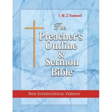 The Preacher's Outline & Sermon Bible: 1 & 2 Samuel: New International Version