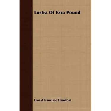 Lustra Of Ezra Pound